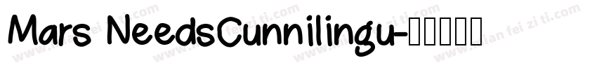 Mars NeedsCunnilingu字体转换